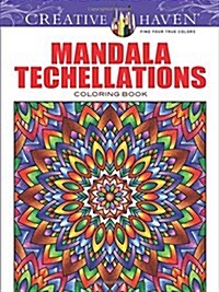 Creative Haven Mandala Techellations Coloring Book (Paperback, First Edition)
