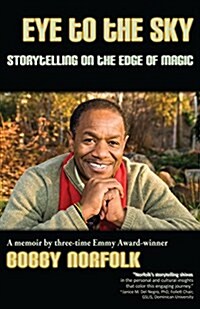 Eye to the Sky: Storytelling on the Edge of Magic (Paperback)