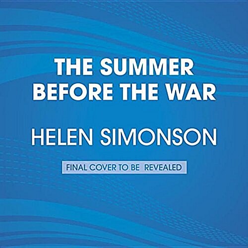 The Summer Before the War (Audio CD, Unabridged)