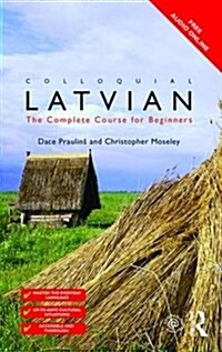 Colloquial Latvian : The Complete Course for Beginners (Paperback, 2 ed)