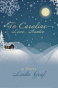 To Caroline-love, Auntie (Paperback)