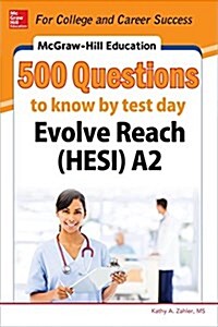 McGraw-Hill Education 500 Evolve Reach (Hesi) A2 Questions to Know by Test Day (Paperback)