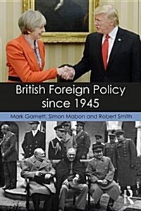 British Foreign Policy Since 1945 (Paperback)