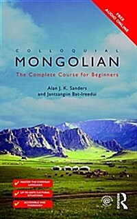 Colloquial Mongolian : The Complete Course for Beginners (Paperback)