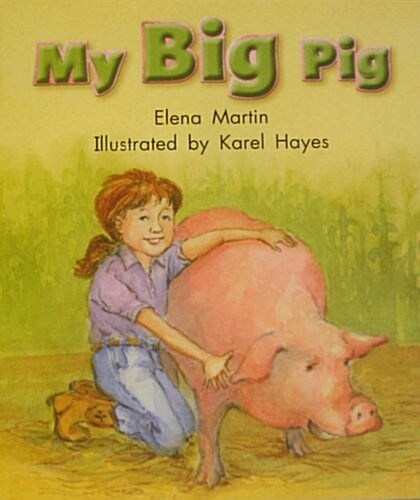 [중고] Rigby Literacy by Design: Leveled Reader Grade K My Big Pig (Paperback)