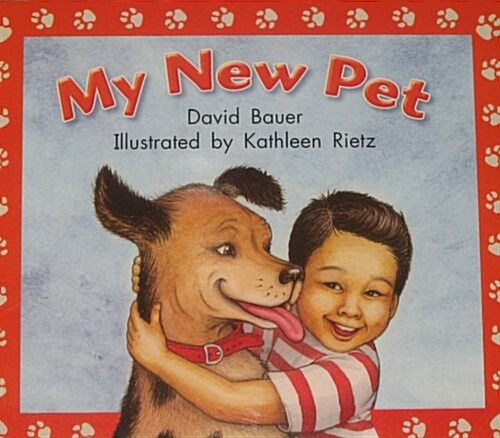 [중고] Rigby Literacy by Design: Leveled Reader Grade K My New Pet (Paperback)