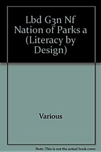 [중고] Rigby Literacy by Design: Leveled Reader Grade 3 a Nation of Parks (Paperback)