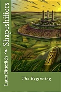 Shapeshifters - The Beginning (Paperback)