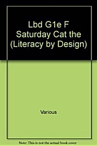 [중고] Rigby Literacy by Design: Leveled Reader Grade 1 the Saturday Cat (Paperback)