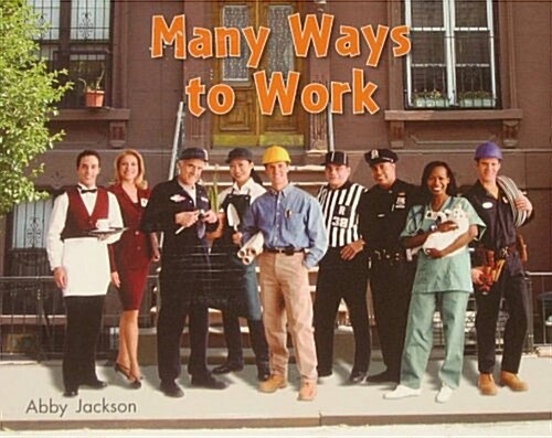 Many Ways to Work: Leveled Reader Grade 2 (Paperback)