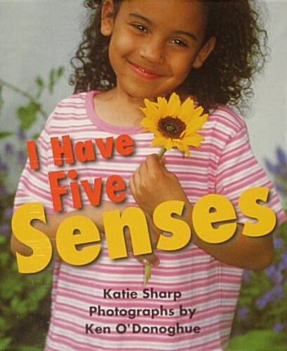 I Have Five Senses: Leveled Reader Grade K (Paperback)