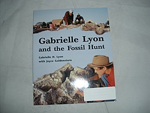 Gabrielle Lyon and the Fossil Hunt: Leveled Reader (Level O) Grade 5 (Paperback)