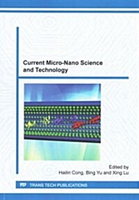 Current Micro-nano Science and Technology (Paperback)