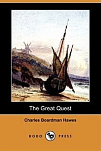 The Great Quest (Dodo Press) (Paperback)