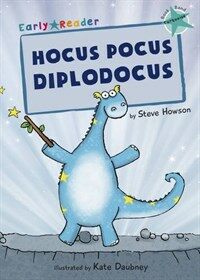Hocus Pocus Diplodocus (Turquoise Early Reader) (Paperback)