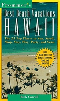 Frommers Best Beach Vacations: Hawaii (Paperback)