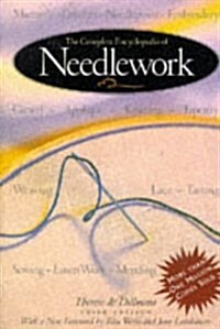 The Complete Encyclopedia of Needlework (Paperback, 3)