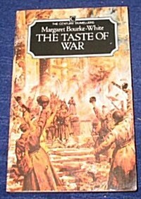 The Taste of War (Century Travellers) (Paperback)