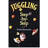 Juggling Step-By-Step (Paperback, New edition)