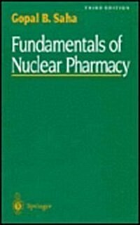 Fundamentals of Nuclear Pharmacy (Hardcover, 3rd)