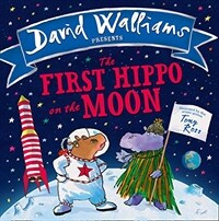 (The) first hippo on the Moon :based on a true story 