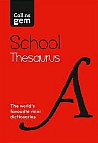 Collins Gem School Thesaurus : Trusted Support for Learning, in a Mini-Format (Paperback, 5 Revised edition)