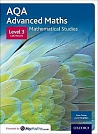 AQA Mathematical Studies Student Book : Level 3 Certificate (Multiple-component retail product)