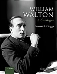 William Walton: A Catalogue (Paperback, 3 Revised edition)