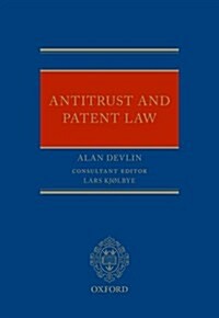 Antitrust and Patent Law (Hardcover)