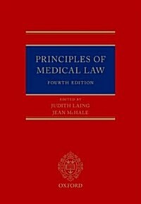 Principles of Medical Law (Hardcover, 4 Revised edition)