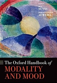 The Oxford Handbook of Modality and Mood (Hardcover)