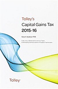 Tolleys Capital Gains Tax 2015-16 Main Annual (Paperback)