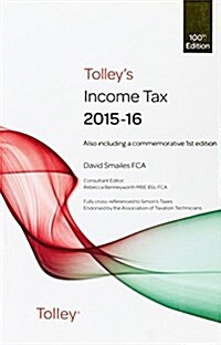 Tolleys Income Tax 2015-16 Main Annual (Paperback, New ed)