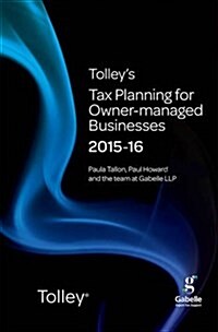 Tolleys Tax Planning for Owner-Managed Businesses (Paperback, New ed)