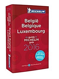 Michelin Guide Belgium Luxembourg (Belgique Luxembourg) : Hotel & Restaurant (Paperback)