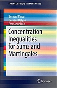 Concentration Inequalities for Sums and Martingales (Paperback, 2015)