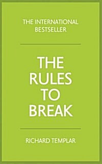 Rules to Break, The (Paperback, 3 ed)