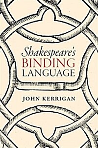 Shakespeares Binding Language (Hardcover)