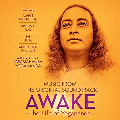 AWAKE THE LIFE OF YOGANANDA CD (CD-Audio)