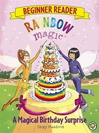 Rainbow Magic Beginner Reader: A Magical Birthday Surprise : Book 3 (Paperback)