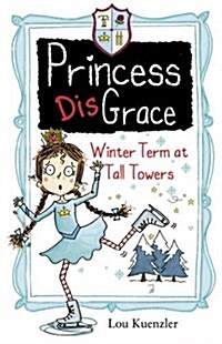 [중고] Princess DisGrace: Winter Term at Tall Towers (Paperback)