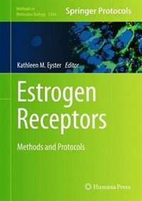 Estrogen receptors : methods and protocols