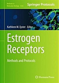 Estrogen Receptors: Methods and Protocols (Hardcover, 2016)