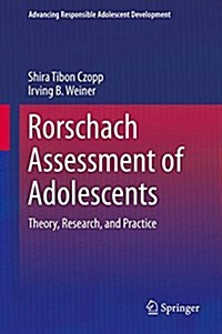 Rorschach Assessment of Adolescents: Theory, Research, and Practice (Hardcover, 2016)