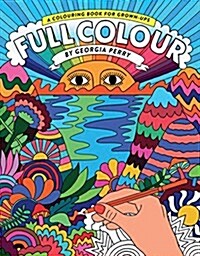 [중고] Full Color: A Coloring Book for Grown-Ups (Paperback)