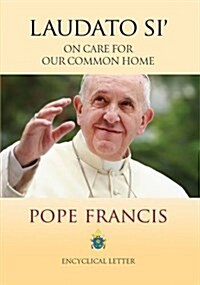 Laudato Si : On Care For Our Common Home (Paperback)