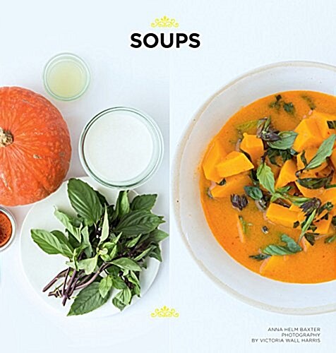 Soups : Quick and easy soups for every season (Paperback)