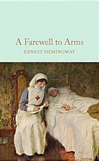 A Farewell To Arms (Hardcover)