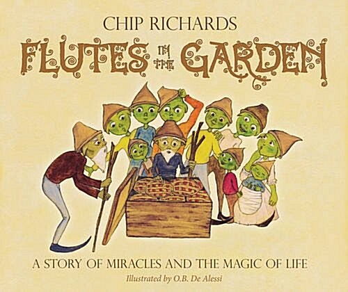 Flutes in the Garden : A Story of Miracles and the Magic of Life (Paperback)