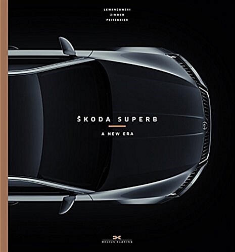 Skoda Superb: A New Era (Hardcover)